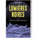 Lumières Noires