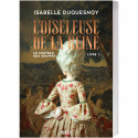 L’Oiseleuse de la reine - Le château des soupirs – livre 1