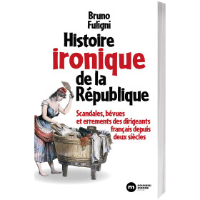 Histoire ironique de la République
