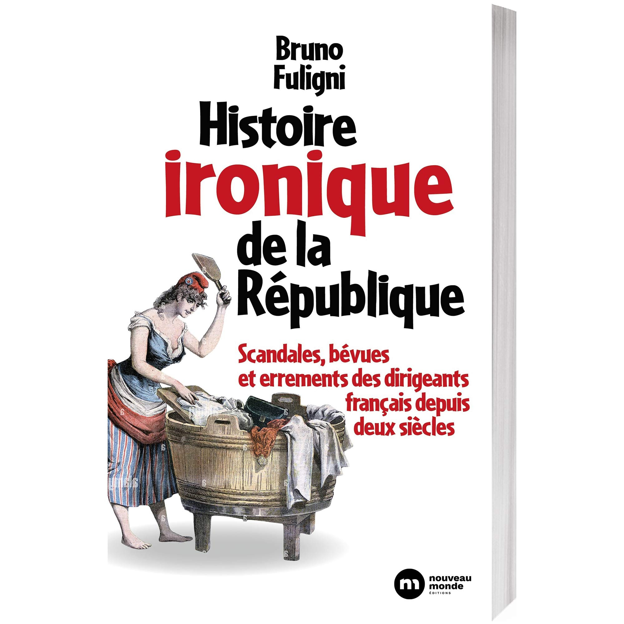 Histoire ironique de la République