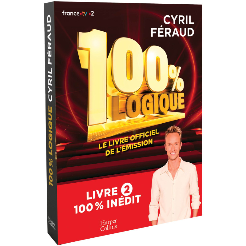 100% Logique 2 : Le livre officiel de l’émission