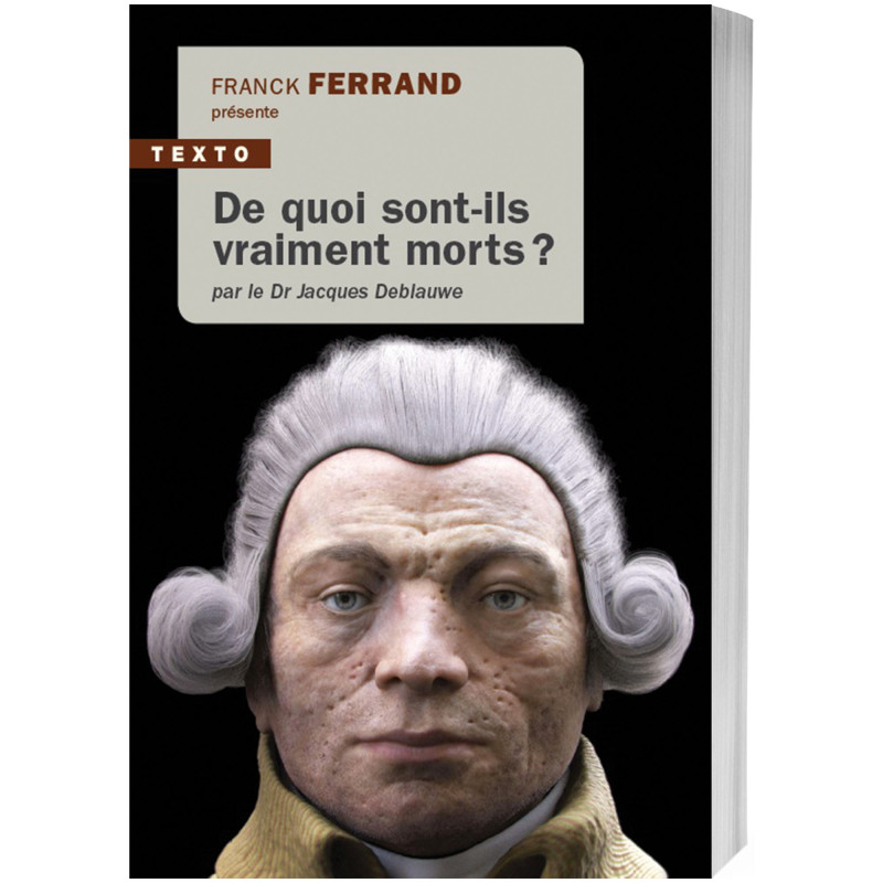 De quoi sont-ils vraiment morts ?