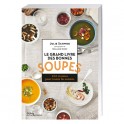 Le grand livre des bonnes soupes