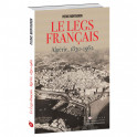 Le Legs français, Algérie 1830-1962