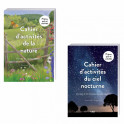 Lot de 2 ouvrages : Cahier d’activités de la nature + Cahier d’activités du ciel nocturne