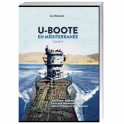 U-Boote en Méditerranée tome 2