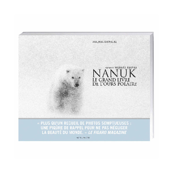Nanuk, le grand livre de l’ours polaire