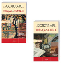 Lot de 2 ouvrages : Le Vocabulaire du français des provinces + Le Dictionnaire du français oublié