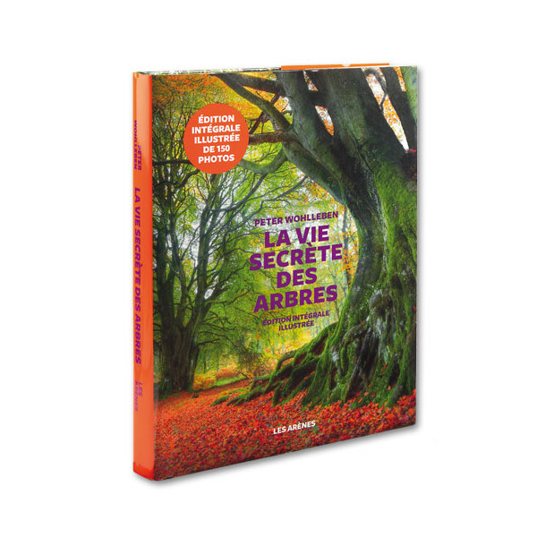 La vie secrète des arbres, édition illustrée