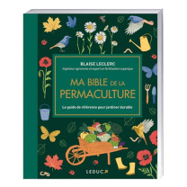 Ma Bible de la permaculture