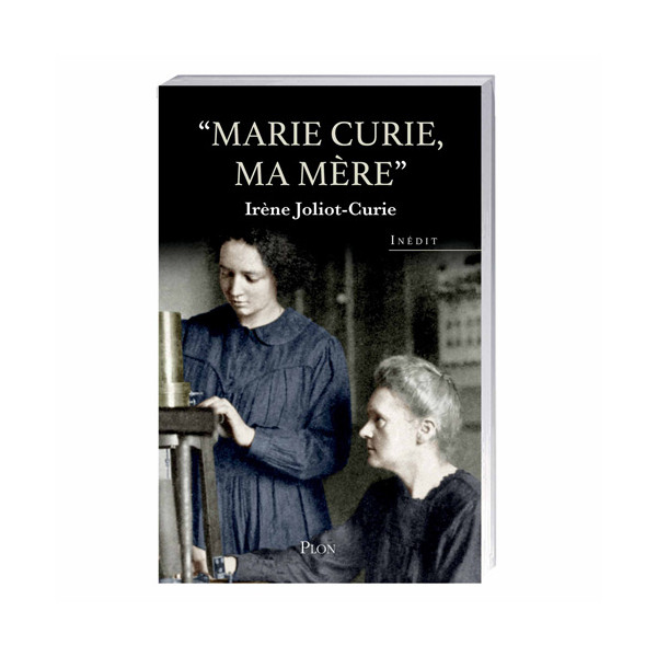 Marie Curie, ma mère
