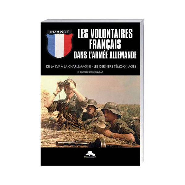 Les Volontaires français dans l’armée allemande
