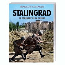 Stalingrad, le tournant de la guerre