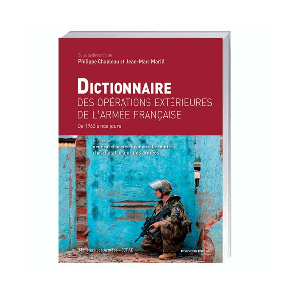 Dictionnaire des opérations extérieures de l’armée française