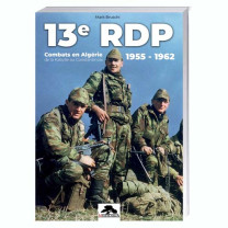 13e RDP, combats en Algérie  de la Kabylie au Constantinois
