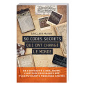 50 codes secrets qui ont changé le monde