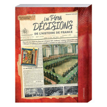 Les Pires décisions de l’histoire de France