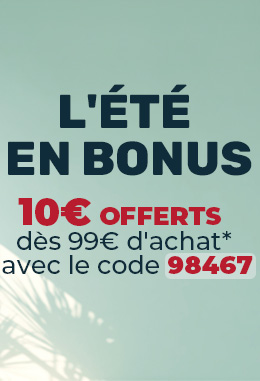 10€ offerts dès 99€ d'achat